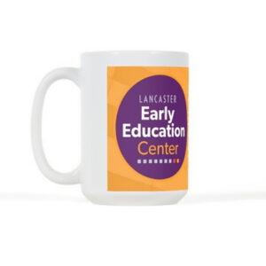 mug to support Lancaster Early Education Center formerly Lancaster Day Care Center Quality early care & education since 1915.