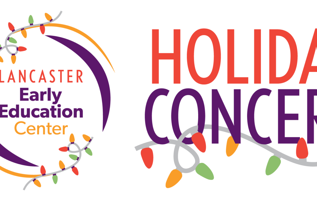 Holiday Concert Supporting Lancaster Early Education Center